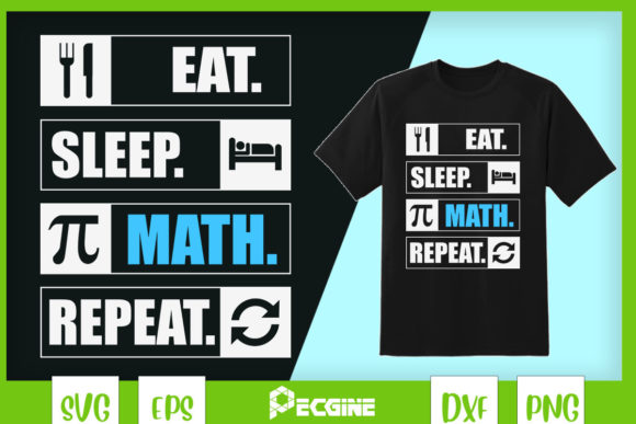 Eat Sleep Math Repeat Funny Mathematics