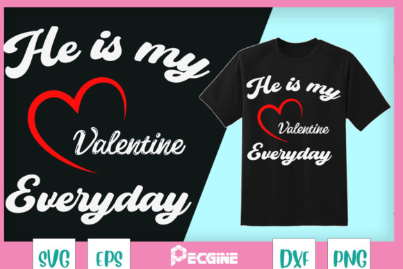 He Is My Valentine Matching Couple