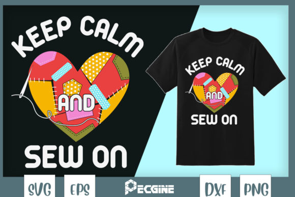 Keep Calm Sew On Sewing Quotes