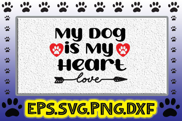 My Dog is My Heart