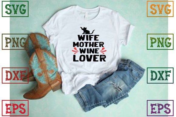 Wife Mother Wine Lover
